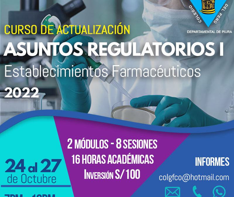 Curso de Actualización: ASUNTOS REGULATORIOS I – Establecimientos Farmacéuticos 2022