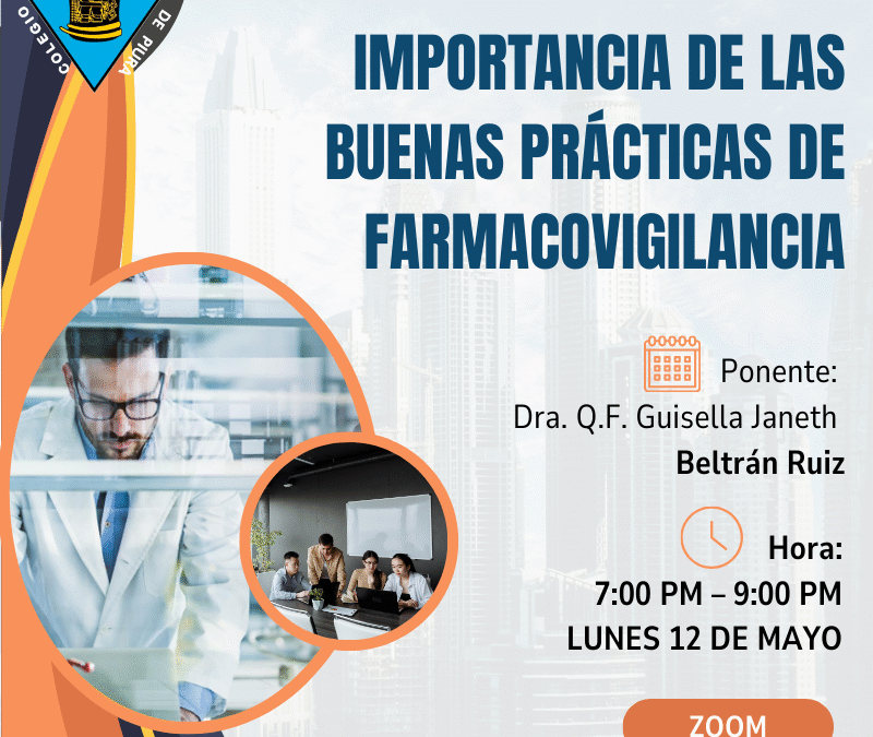 Conferencia: Importancia de las buenas prácticas de farmacovigilancia